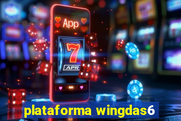 plataforma wingdas6